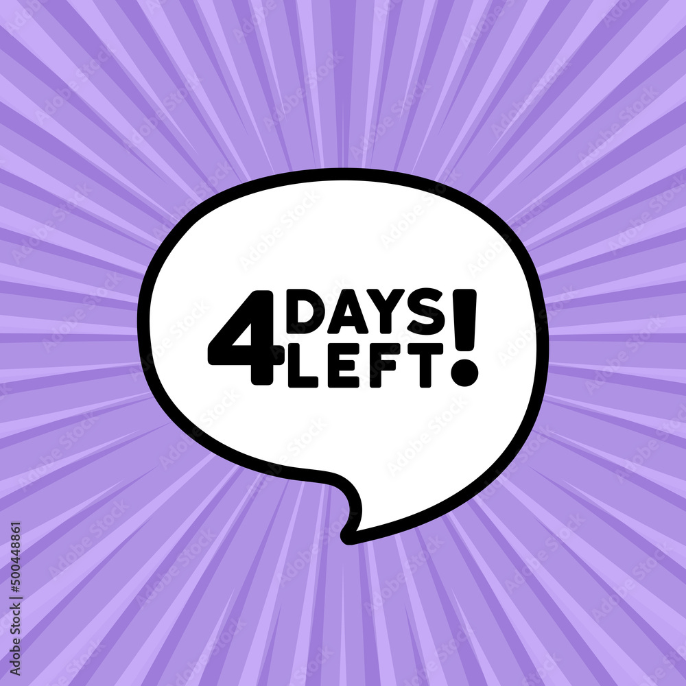 Poster speech bubble with 4 days left text. boom retro comic style. pop art style. vector line icon for bus