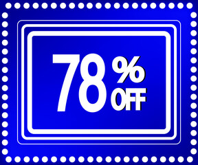 78% off. Mega offer for stores and promotions. White banner on blue background for price reduction