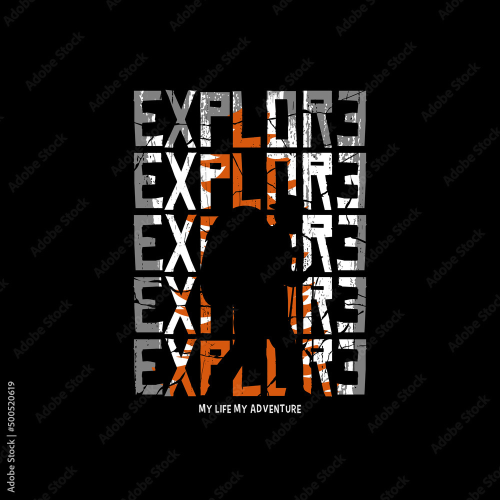 Poster explore typography t-shirt adventure design
 - Posters