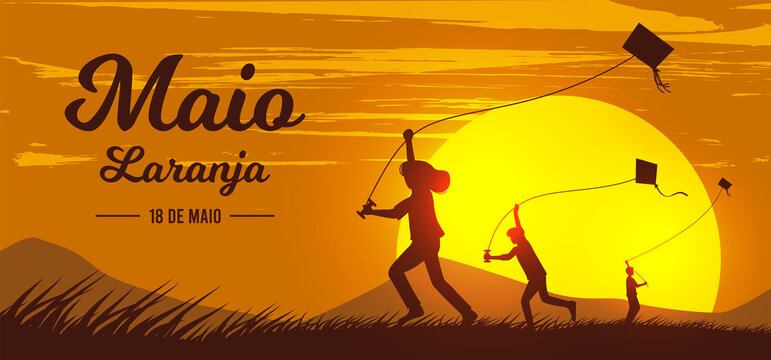 Maio Laranja May 18 is Brazil's National Day against violence of Children in Brazil, Children enjoy flying kite silhouette at sunset