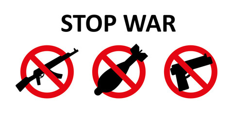 Silhouettes of gun, machine gun and bomb in red forbidding circles. Stop war. Anti-war icons. Ban on use of weapons. Black and red signs isolated on white background.