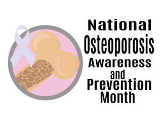 National Osteoporosis Awareness and Prevention Month, idea for a poster, banner, flyer or postcard on a medical theme