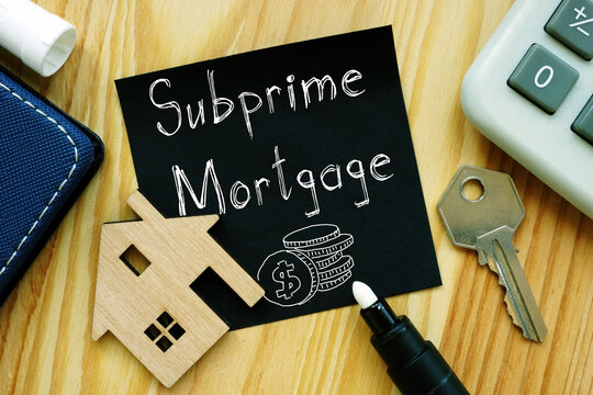 Subprime Mortgage is shown using the text
