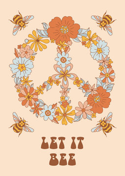 Retro 70s 60s Summer Hippie Groovy Floral wreath Peace Sign Honeybee vector illustration. Let it be wordplay. Boho Vintage flora pacifist symbol Flower power Flower child poster.