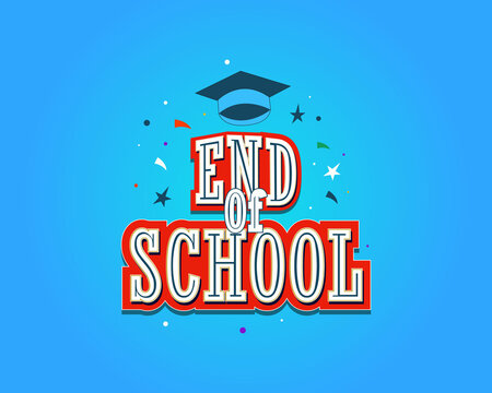  Happy end of school colorful background with psd texxt efect celebration for end of school free vector