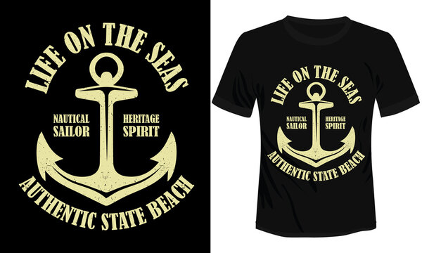 Life on the seas typography T-shirt Design Ancor Vector Illustration
