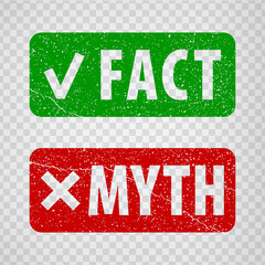 Fact and myth grunge rubber stamp isolated on transparent background. True or fiction with check mark and cross. Green Fact and red myth stamps. EPS10. 