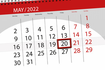 Calendar planner for the month may 2022, deadline day, 20, friday - obrazy, fototapety, plakaty