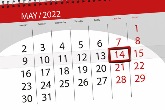 Calendar planner for the month may 2022, deadline day, 14, saturday