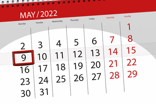 Calendar planner for the month may 2022, deadline day, 9, monday