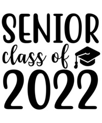 Graduation SVG Bundle, Svg, Png, Eps, Dxf, Class of 2022, SVG Senior 2022 svg, Graduation svg,