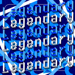 Legendary pixelated word with geometric graphic background. Vector cartoon illustration.