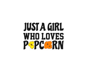 Popcorn svg, Popcorn Bowls svg, popcorn tshirt, popcorn typography,