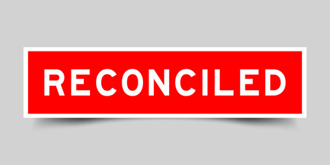 Square label banner with word reconciled in red color on gray background