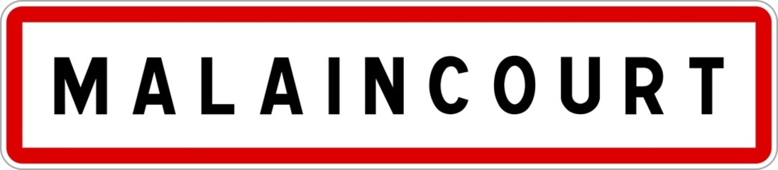 Panneau entrée ville agglomération Malaincourt / Town entrance sign Malaincourt