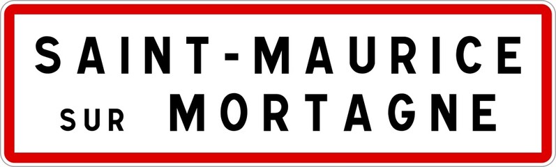 Panneau entrée ville agglomération Saint-Maurice-sur-Mortagne / Town entrance sign Saint-Maurice-sur-Mortagne
