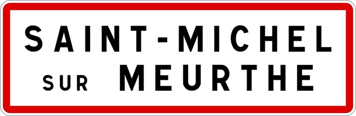 Panneau entrée ville agglomération Saint-Michel-sur-Meurthe / Town entrance sign Saint-Michel-sur-Meurthe
