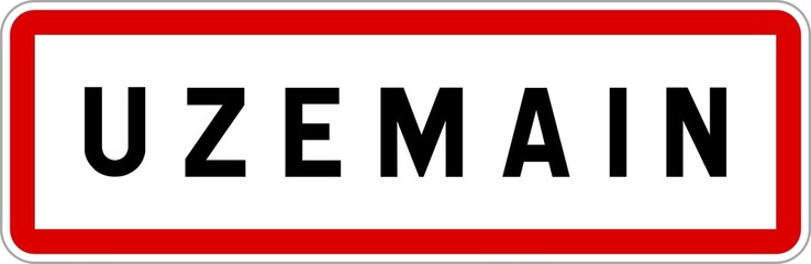 Panneau entrée ville agglomération Uzemain / Town entrance sign Uzemain