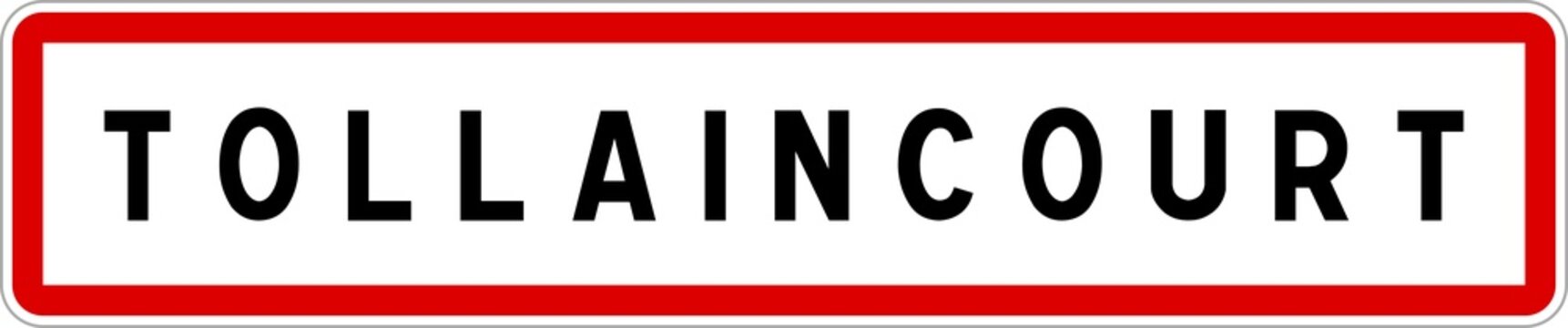 Panneau entrée ville agglomération Tollaincourt / Town entrance sign Tollaincourt