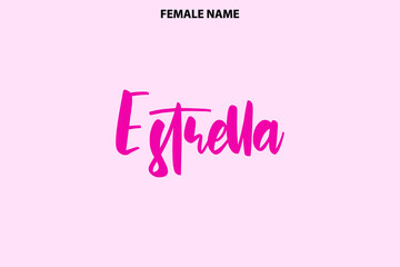 Female Name Street Art Bold Text Estrella on Pink Background
