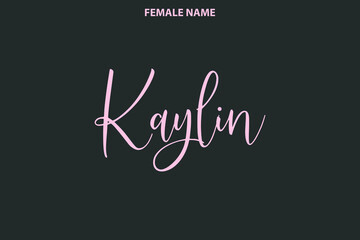 Typography Personal Female Names Kaylin on Grey Background