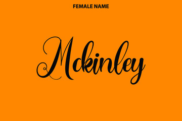 Fototapeta premium Mckinley. Typography Text Design Given Girl Name on Yellow Background