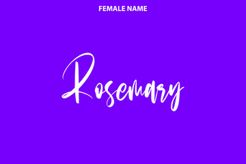 Text Lettering Baby Girl and Women's Name Rosemary on Purple Background