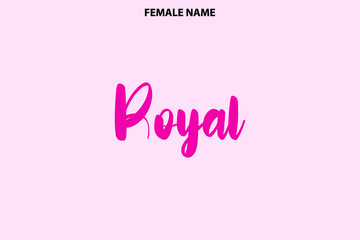 Royal Female Name Street Art Bold Text Design on Pink Background