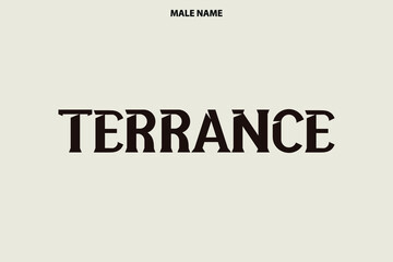 Boy Name  Terrance in Stylish Lettering Bold Typography Text