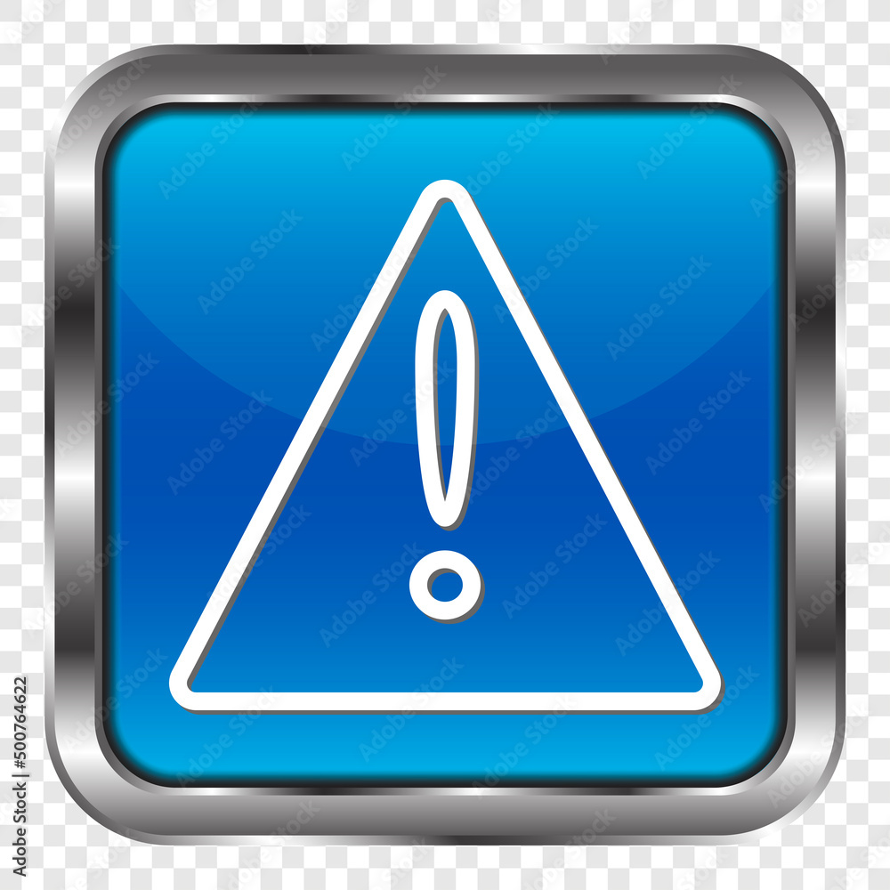 Poster warning triangle simple icon. flat design. metal, blue square button. transparent grid.ai