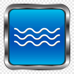 Water waves simple icon. Flat design. Metal, blue square button. Transparent grid.ai
