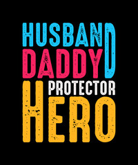Naklejka na ściany i meble Husband Daddy Protector Hero