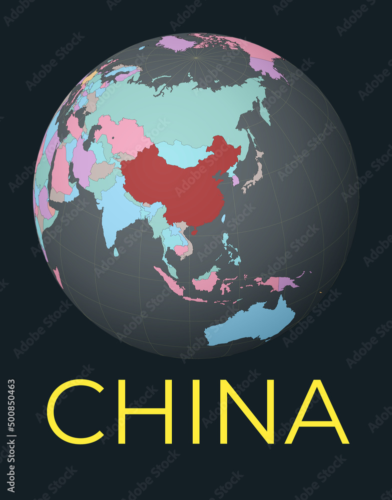 Poster world map centered to china. red country highlighted. satellite world view centered to country with 