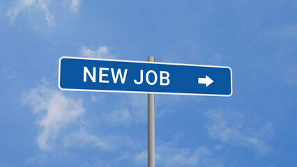 New Job Road Sign on Clear Blue Sky with Rapid Moving Clouds