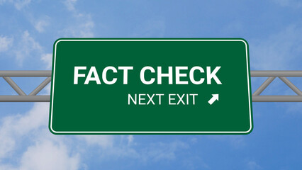 Next Exit is Fact Check Highway Road Sign on Clear Blue Sky with Rapid Moving Clouds