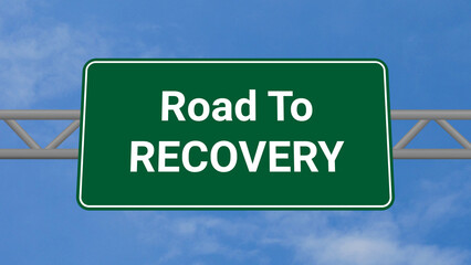 Road To Recovery Highway Road Sign on Clear Blue Sky with Rapid Moving Clouds
