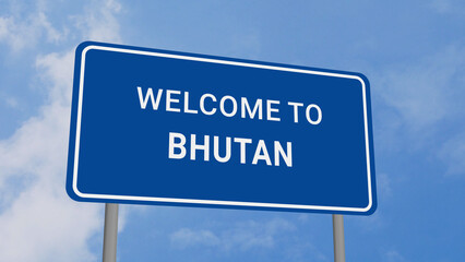 Obraz premium Welcome to Bhutan Road Sign on Clear Blue Sky