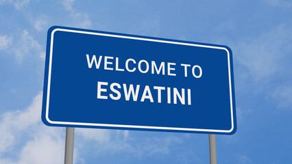 Obraz premium Welcome to Eswatini Road Sign on Clear Blue Sky