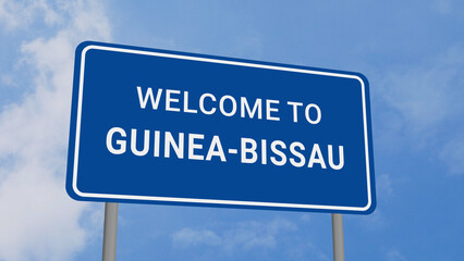 Obraz premium Welcome to Guinea-Bissau Road Sign on Clear Blue Sky