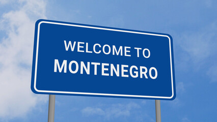 Obraz premium Welcome to Montenegro Road Sign on Clear Blue Sky 