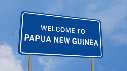 Obraz premium Welcome to Papua New Guinea Road Sign on Clear Blue Sky 