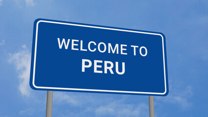 Fototapeta premium Welcome to Peru Road Sign on Clear Blue Sky 