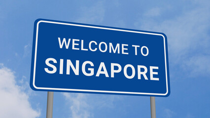 Obraz premium Welcome to Singapore Road Sign on Clear Blue Sky 