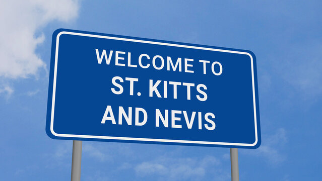 Welcome to St. Kitts and Nevis Road Sign on Clear Blue Sky 