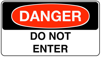 Danger Do Not Enter Sign on White Background