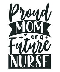Proud Mom of a Future Nurse