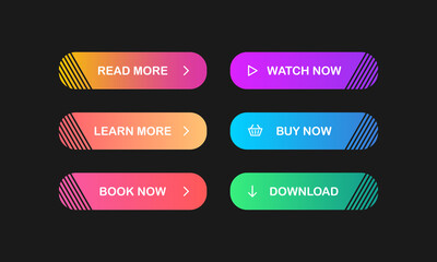 Read more, Learn more, Book now, Watch now, Buy now, Download. Set of modern multicolored buttons with gradient for web sites and social pages. Vector. EPS 10