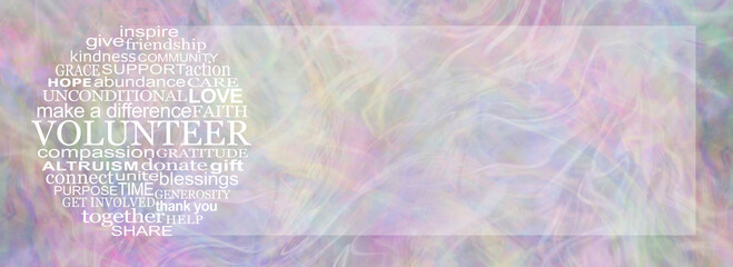 Campaign Message Board for  Volunteers  - a circular word cloud relevant to volunteering and wide panel for copy with a multicoloured wispy flowing random pattern background
