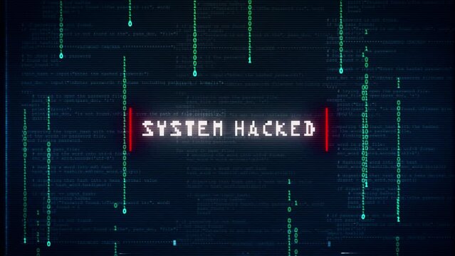 System Hacked Computer Hacking Warning Notification with Computer Matrix Code and Glitch text