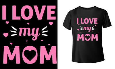 Happy Mother's Day T-Shirt Design, Mom Vector, Mother's Day t-shirt